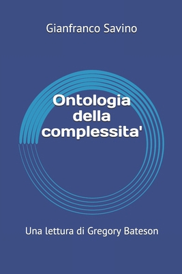 Ontologia della complessita': Una lettura di Gr... [Italian] 1478396229 Book Cover