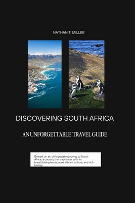 Discovering South Africa: An Unforgettable Trav... B0CJ47N9N9 Book Cover