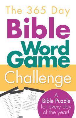 The 365 Day Bible Word Game Challenge: A Bible ... 1616269634 Book Cover