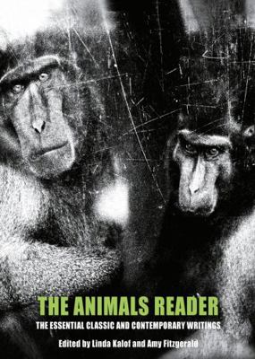 The Animals Reader: The Essential Classic and C... 1845204697 Book Cover