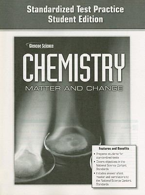 Chemistry: Matter & Change, Standardized Test P... 0078787599 Book Cover