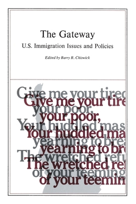 The Gateway:: United States Immigration Issues ... B001NK07N6 Book Cover