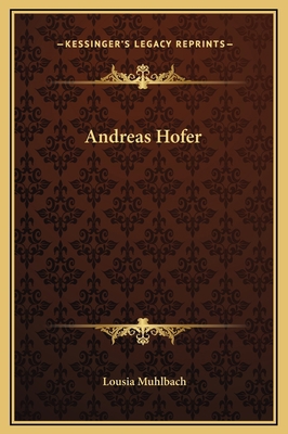 Andreas Hofer 1169347932 Book Cover