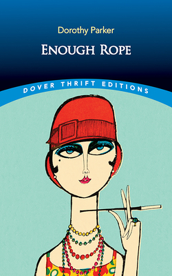 Enough Rope 0486850439 Book Cover