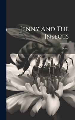 Jenny And The Insects 1020590262 Book Cover