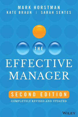 The Effective Manager: Completely Revised and U... 1394181612 Book Cover