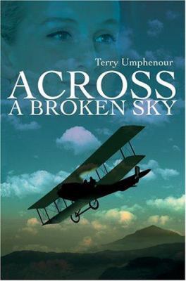 Across a Broken Sky 0595790445 Book Cover