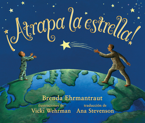 ?Atrapa la estrella! [Spanish] 1934617601 Book Cover