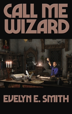 Call Me Wizard 1515450090 Book Cover