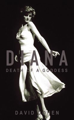 Diana: Death of a Goddess 184413590X Book Cover