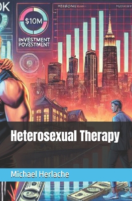 Heterosexual Therapy 1517428947 Book Cover