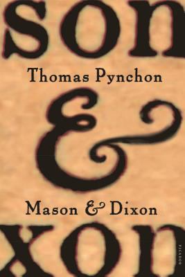 Mason & Dixon 0312423209 Book Cover