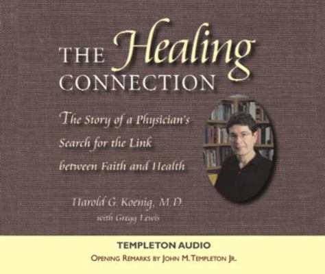 The Healing Connection: Story of Physicians Sea... 1932031855 Book Cover
