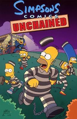 Simpsons Comics Unchained B00A2KDHSK Book Cover