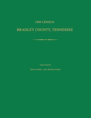 1880 Census, Bradley County, Tennessee 1596411678 Book Cover