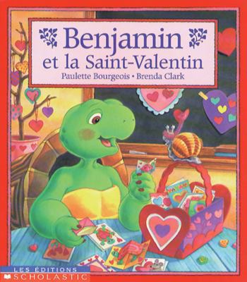 Benjamin Et La Saint-Valentin [French] 0439004357 Book Cover