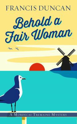 Behold a Fair Woman [Large Print] 143285707X Book Cover