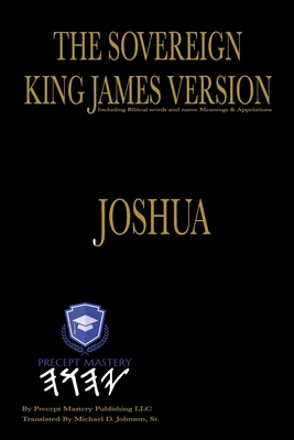 The Sovereign King James Version Joshua: The Bo... B08SYW33MM Book Cover