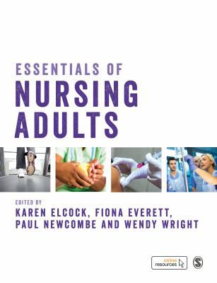 Essentials of Nursing Adults 1473974208 Book Cover