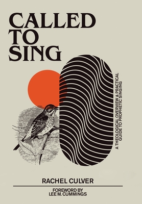 Called to Sing: A Theological Overview & Practi... 1664248919 Book Cover