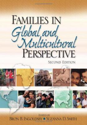 Families in Global and Multicultural Perspective 0761928197 Book Cover