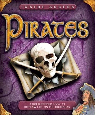 Pirates: A Bold Insider Look at Outlaw Life on ... 0753460610 Book Cover