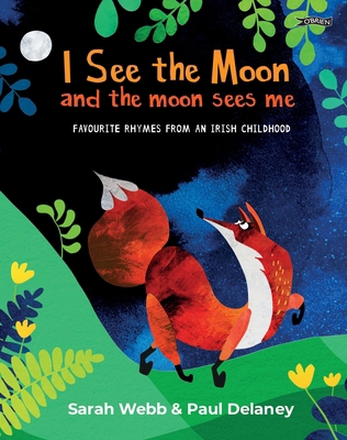 I See the Moon and the Moon Sees Me: Favourite ... 1788494490 Book Cover