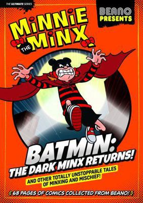 Beano Presents Minnie The Minx 1917203144 Book Cover