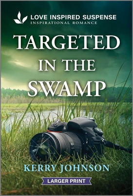 Targeted in the Swamp [Large Print] 1335906657 Book Cover