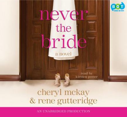Never the Bride 141596534X Book Cover