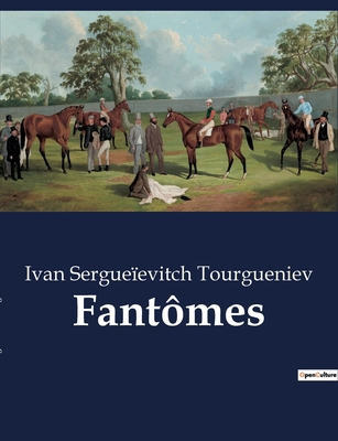 Fantômes [French] B0BTGMBQFB Book Cover