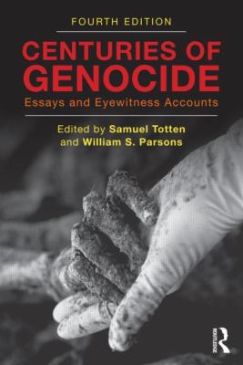 Centuries of Genocide: Essays and Eyewitness Ac... 0415871921 Book Cover