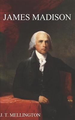 James Madison 1719800359 Book Cover