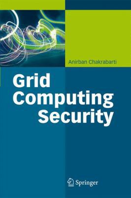 Grid Computing Security 3540444920 Book Cover