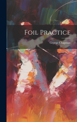 Foil Practice 1019411686 Book Cover