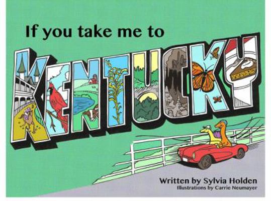 Hardcover If You Take Me to Kentucky Book