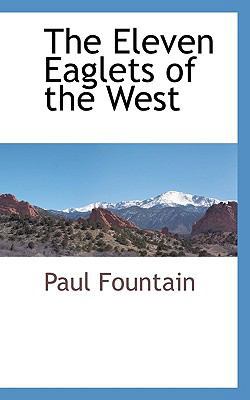 The Eleven Eaglets of the West 111097048X Book Cover