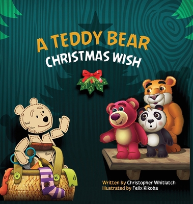 A Teddy Bear Christmas Wish B0CZB9TZ8B Book Cover