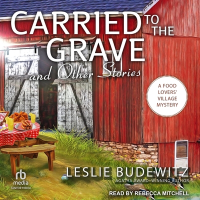 Carried to the Grave and Other Stories B0CZ7JPLDL Book Cover