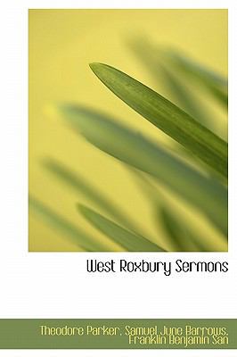 West Roxbury Sermons 0554609436 Book Cover