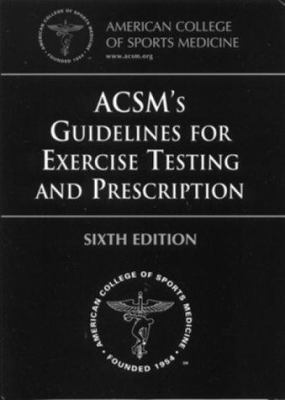 ACSM's Guidelines for Exercise Testing and Pres... 0683303554 Book Cover