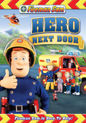 Fireman Sam: Hero Next Door B001U7NVWG Book Cover