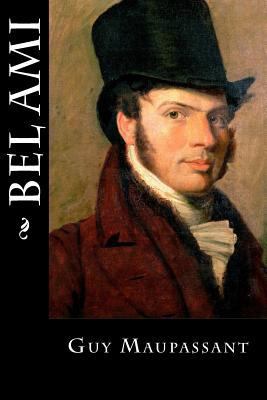 Bel Ami 1548574554 Book Cover
