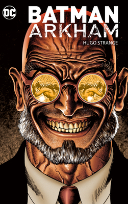 Batman Arkham: Hugo Strange 1401274706 Book Cover