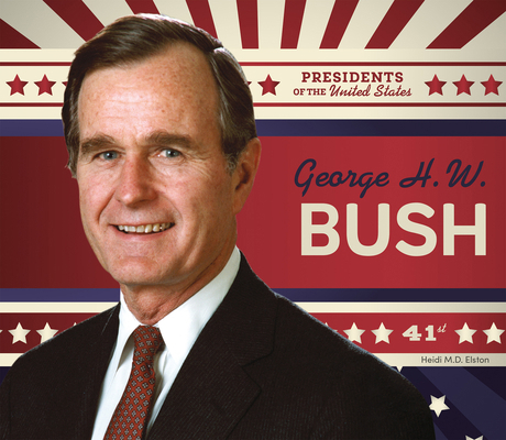 George H.W. Bush 1098294513 Book Cover