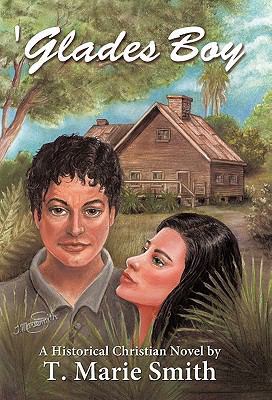 Glades Boy 1449705278 Book Cover