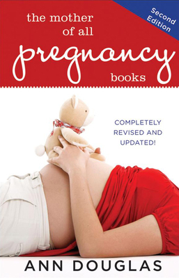 The Mother of All Pregnancy Books 1681620626 Book Cover