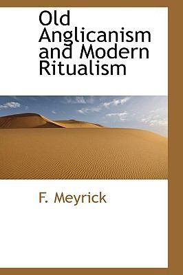 Old Anglicanism and Modern Ritualism 1110700202 Book Cover