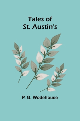 Tales of St. Austin's 935791353X Book Cover