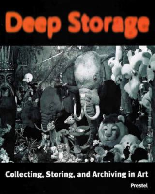 Deep Storage: Collecting, Storing, and Archivin... B000M051LG Book Cover